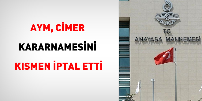 AYM, CİMER kararnamesini kısmen iptal etti