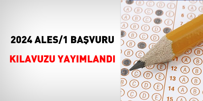2024 ALES/1 başvuru kılavuzu yayımlandı