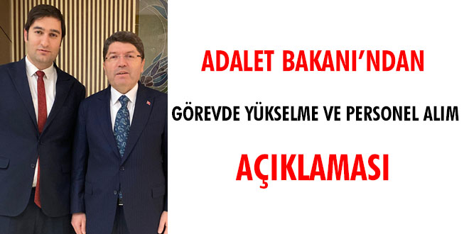 Adalet Bakanı'ndan görevde yükselme ve personel alım açıklaması