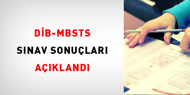 DİB-MBSTS sınav sonuçları açıklandı