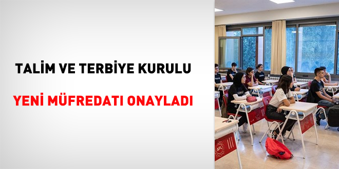 Talim ve Terbiye Kurulu yeni müfredatı onayladı