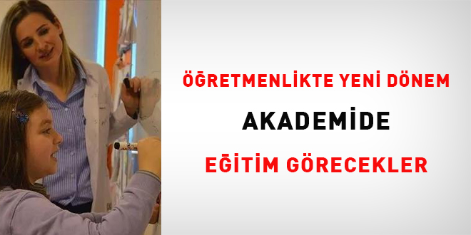 retmenlikte yeni dnem; akademide eitim grecekler