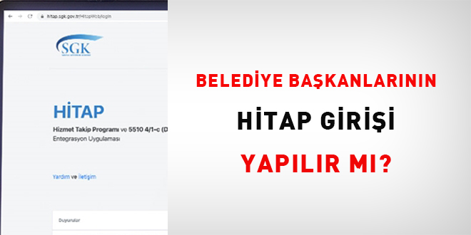 Belediye Başkanlarının HİTAP girişi yapılmalı mı?