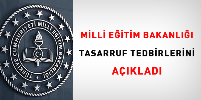 MEB'de tasarruf tedbirlerini aklad