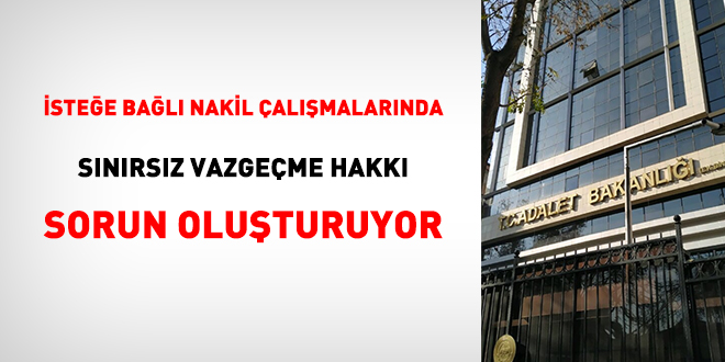 İsteğe bağlı nakil çalışmalarında 'vazgeçme hakkı' sorun oluşturuyor