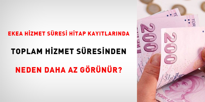 EKEA hizmet süresi HİTAP kayıtlarında toplam hizmet süresinden neden daha az görünür?