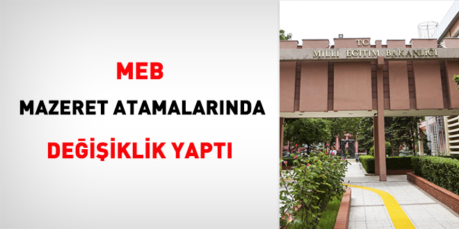 MEB, mazeret atamalarında değişiklik yaptı