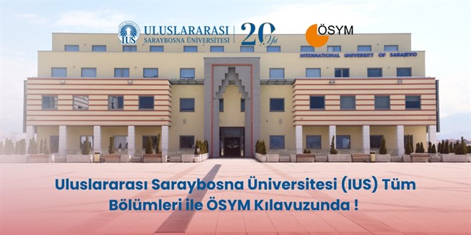 Uluslararası Saraybosna Üniversitesi tüm bölümleri ile ÖSYM Kılavuzu'nda