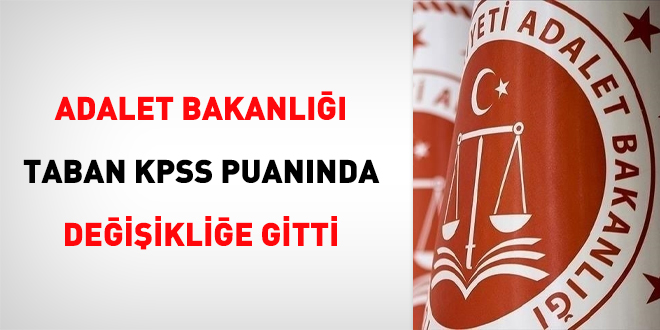 Adalet Bakanlığı taban KPSS puanında değişikliğe gitti