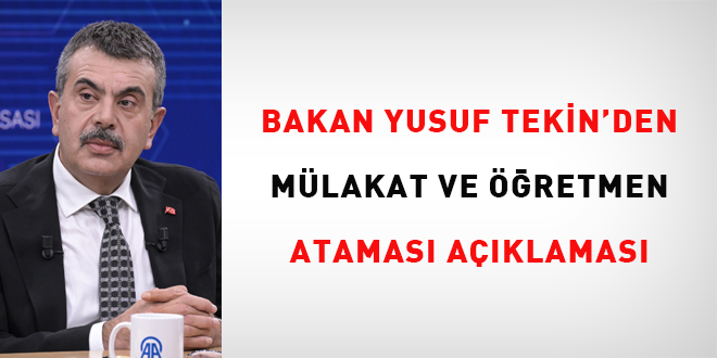 Bakan Tekin'den mlakat ve retmen atamas aklamas