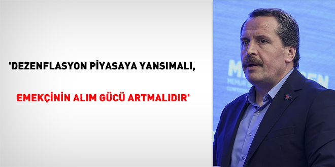 'Dezenflasyon piyasaya yansımalı, emekçinin alım gücü artmalıdır'