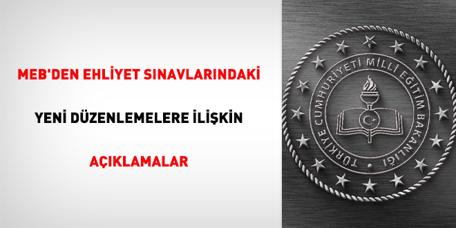 MEB'den ehliyet sınavlarındaki yeni düzenlemelere ilişkin açıklamalar