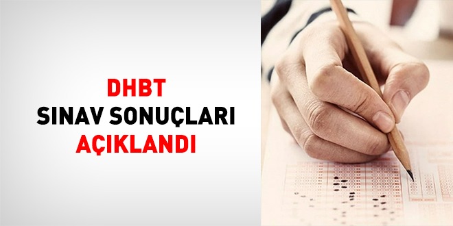 DHBT sınav sonuçları açıklandı