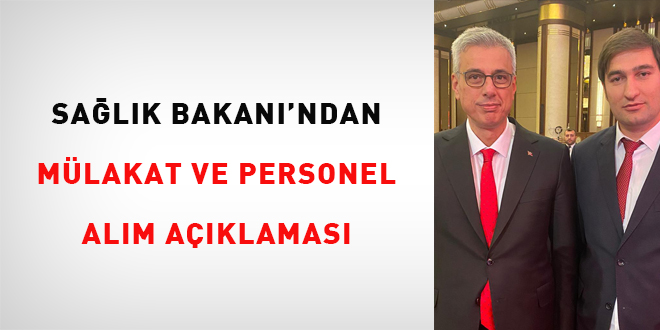 Sağlık Bakanı'ndan mülakat ve personel alım açıklaması