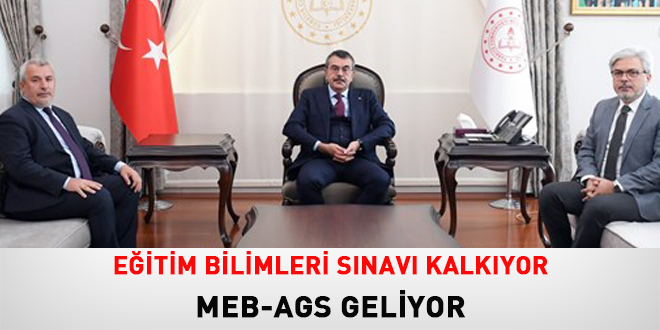 Eğitim Bilimleri Sınavı kalkıyor... MEB-AGS geliyor