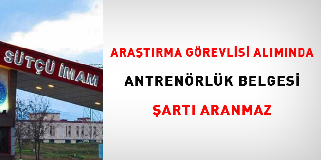 Araştırma görevlisi alımında antrenörlük belgesi şartı olmaz