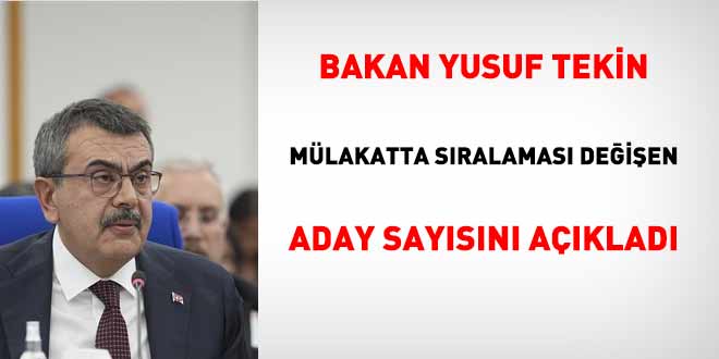 Bakan Tekin: Mülakat ile sadece 1100 kişinin yeri değişti
