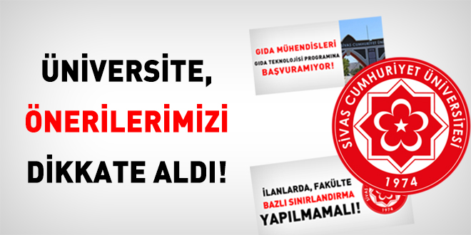 Üniversite, önerilerimizi dikkate aldı!