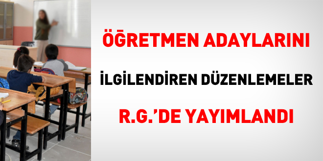 Öğretmen adaylarını ilgilendiren düzenlemeler yayınlandı