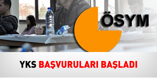YKS başvuruları başladı
