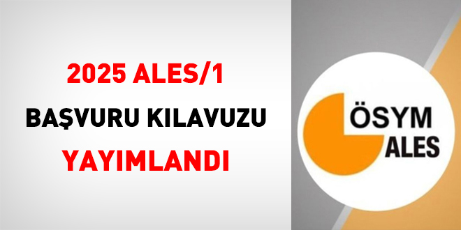 2025 ALES/1 başvuru kılavuzu yayımlandı