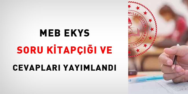 MEB, EKYS soru kitapçığı ve cevapları yayımladı