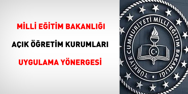 Milli Eğitim Bakanlığı Açık Öğretim Kurumları Uygulama Yönergesi