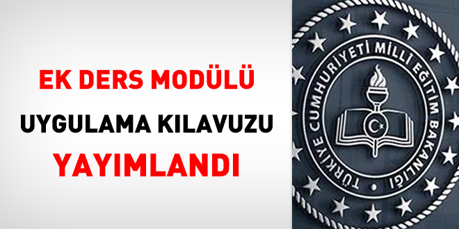 Ek Ders Modülü Uygulama Kılavuzu Yayımlandı