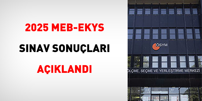 2025 MEB-EKYS Sınav Sonuçları Açıklandı