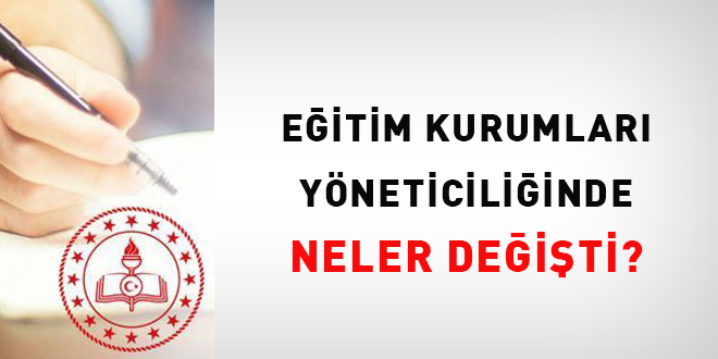 Eğitim Kurumları Yöneticiliğinde Neler Değişti?