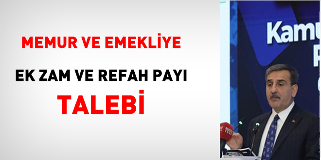 Memur ve Emekliye Ek Zam ve Refah Payı Talebi