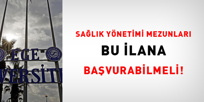 Sağlık Yönetimi Mezunları bu ilana başvurabilmeli!
