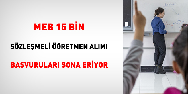 MEB 15 Bin Szlemeli retmen Alm Bavurular Sona Eriyor