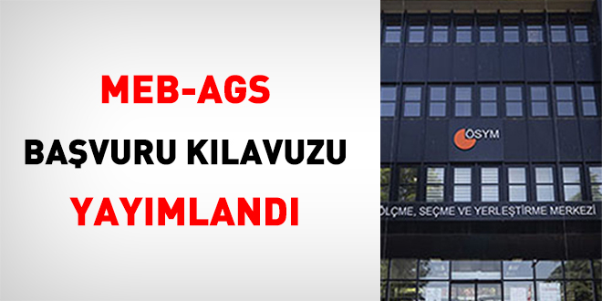 MEB-AGS Başvuru Kılavuzu Yayımlandı