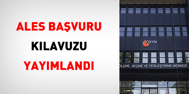ALES Başvuru Kılavuzu Yayımlandı
