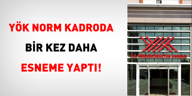 YK Norm Kadroda Bir Kez Daha Esneme Yapt