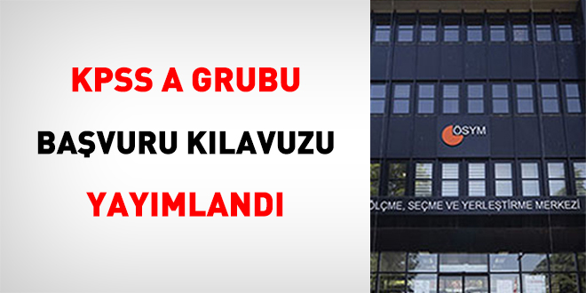 KPSS A Grubu Bavuru Klavuzu Yaymland