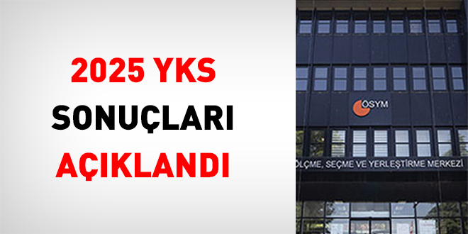 2025 YKS sonular akland