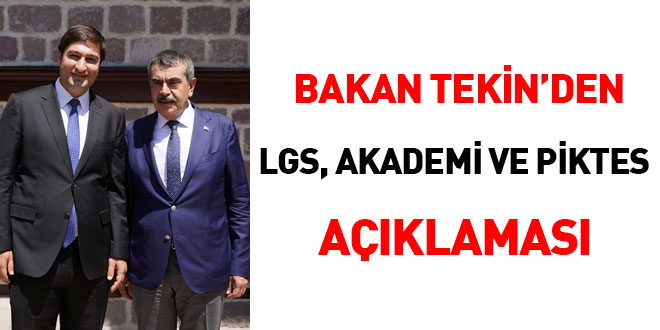 Bakan Tekin'den LGS, Akademi ve PİKTES açıklaması
