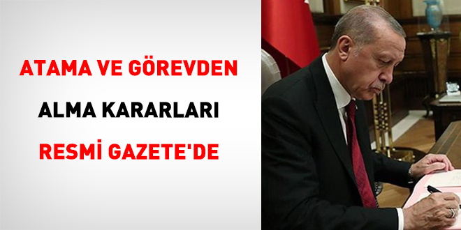 Atama ve grevden alma kararlar Resmi Gazete'de