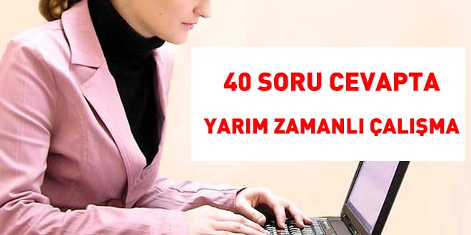 Memurlar a��s�ndan 40 soru cevapta yar�m zamanl� �al��ma
