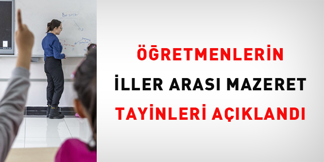 retmenlerin iller aras mazeret tayinleri akland