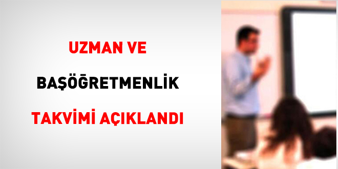 Uzman ve Baretmenlik Takvimi Akland