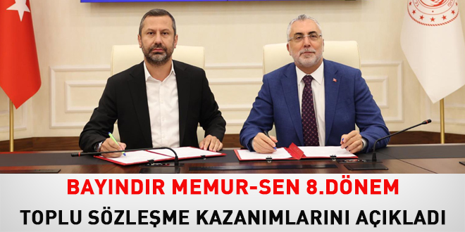 Bayndr Memur-Sen 8. Dnem Toplu Szleme Kazanmlarn Aklad
