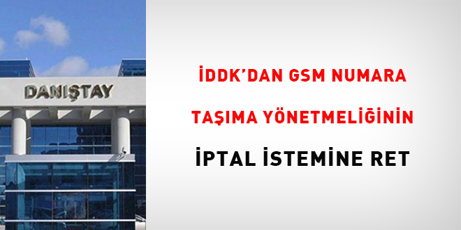 DDK'dan GSM numara tama Ynetmeliinin iptal istemine red