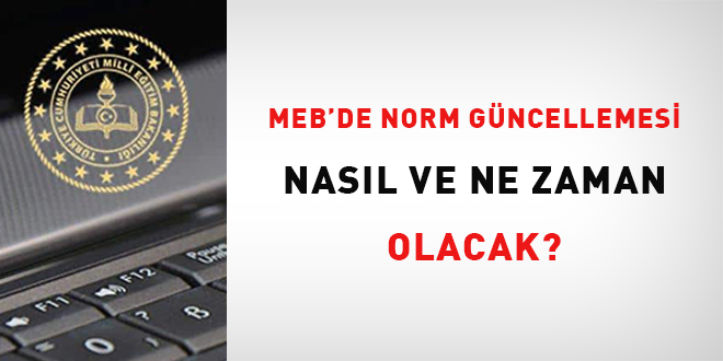 MEB'de Gncelleme Nasl ve Ne Zaman Olacak?