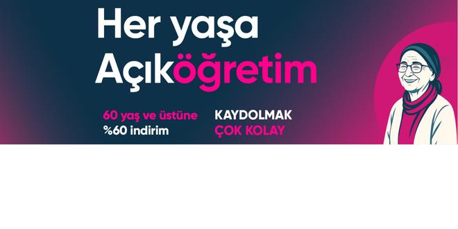 Her yaşa Açıköğretim: 60 yaş üstüne eğitim desteği