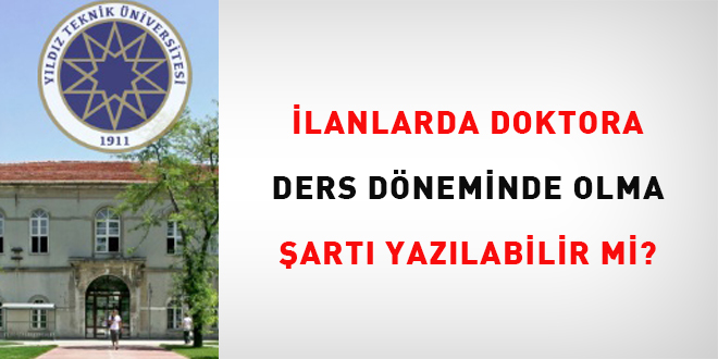 lanlarda doktora ders dneminde olma art yazlabilir mi?
