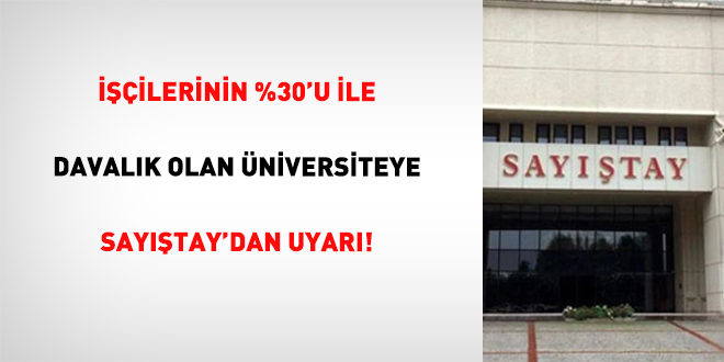 ilerinin %30'u le Davalk Olan niversiteye Saytay'dan Uyar!