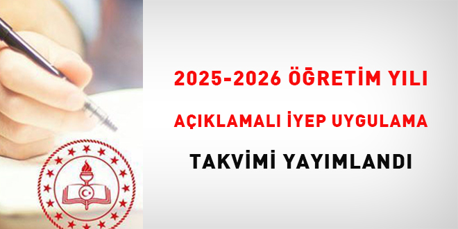 2025-2026 Eitim retim Yl Aklamal YEP Uygulama Takvimi yaymland